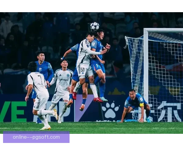 上海申花亚冠赛场韧劲与战术执行力并举展现球队新气象与冲击力 上海申花亚冠赛场韧劲与战术执行力并举展现球队新气象与冲击力